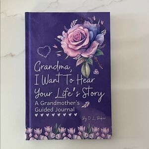 Grandma, I Want To Hear Your Life's Story Journal